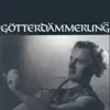 Stream & download Götterdämmerung