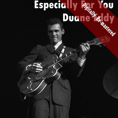 Especially for You (Remastered) - Duane Eddy