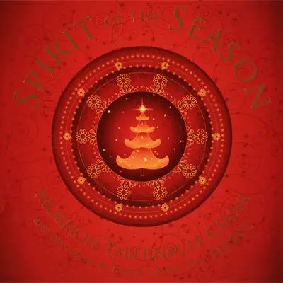 Spirit of the Season - Mormon Tabernacle Choir Spirit of the Season - Mormon Tabernacle Choir