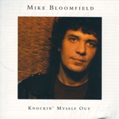 Mike Bloomfield - Saturday Night