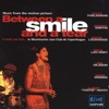 Between a Smile and a Tear (Music from the Motion Picture)