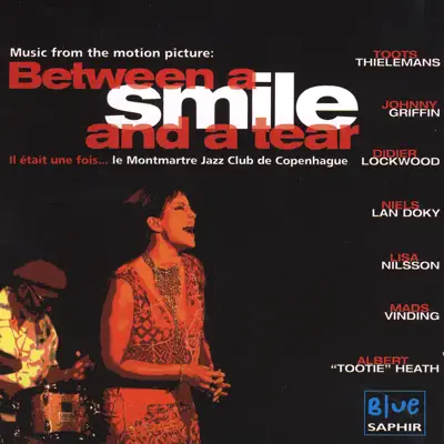 Music from the Motion Picture: Between a Smile and a Tear - Toots Thielemans Music from the Motion Picture: Between a Smile and a Tear - Toots Thielemans