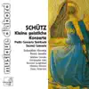Schütz: Kleine Geistliche Konzerte & Symphoniae Sacrae album lyrics, reviews, download