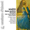 Stream & download Schütz: Kleine Geistliche Konzerte & Symphoniae Sacrae