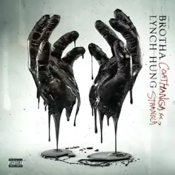 Coathanga Strangla - Brotha Lynch Hung