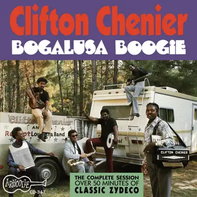 Bogalusa Boogie - Clifton Chenier Bogalusa Boogie - Clifton Chenier