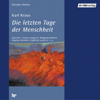 Karl Kraus - Die letzten Tage der Menschheit artwork