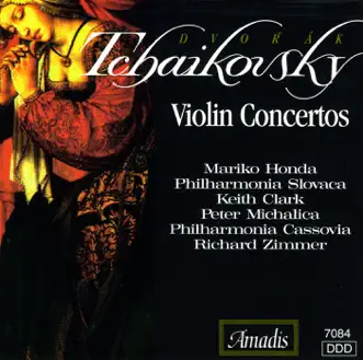 Dvorak - Tchaikovsky: Violin Concertos by Mariko Honda, Keith Clark, Slovak Philharmonic Orchestra, Peter Michalica, Richard Zimmer & Philharmonia Cassovia album reviews, ratings, credits