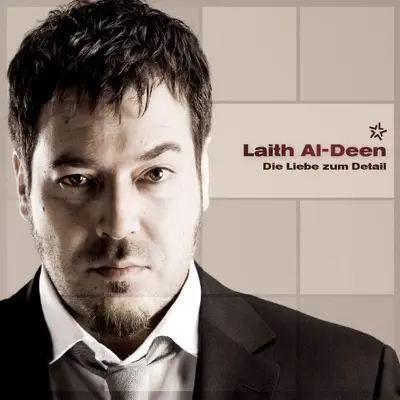 Die Liebe zum Detail (Audio Version) - Laith Al-Deen