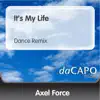 Stream & download It's My Life (Dance Remix) - Single