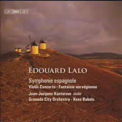 Lalo, E.: Violin Concerto - Fantaisie Norvegienne - Symphonie Espagnole by Jean Jacques Kantorow, Kees Bakels & Granada City Orchestra album reviews, ratings, credits