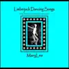 Limberjack Dancing Songs album lyrics, reviews, download