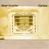 Silver Scooter - EP album lyrics, reviews, download