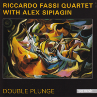 Riccardo Fassi Quartet & Alex Sipiagin - Double Plunge artwork
