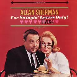 For Swingin' Livers Only - Allan Sherman