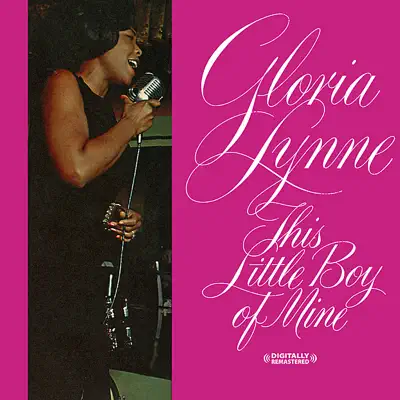 This Little Boy of Mine (Remastered) - Gloria Lynne