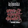 Group Home Gangsta (feat. Group Home) album lyrics, reviews, download