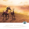 Moving Elements (Remastered) [Stimulating Feel-Good Music Inspired By Nature]