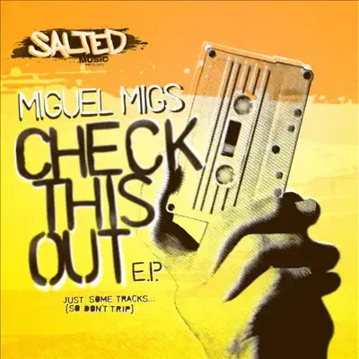 Check This Out - EP - Miguel Migs