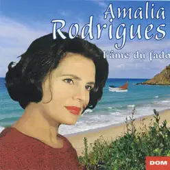 L'âme du Fado - Amália Rodrigues