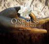 The Oneness Blessing - Nahuel Schrajis