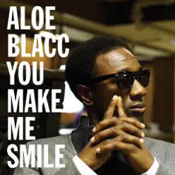 You Make Me Smile  - EP - Aloe Blacc