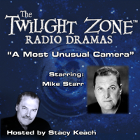 Rod Serling - A Most Unusual Camera: The Twilight Zone Radio Dramas artwork