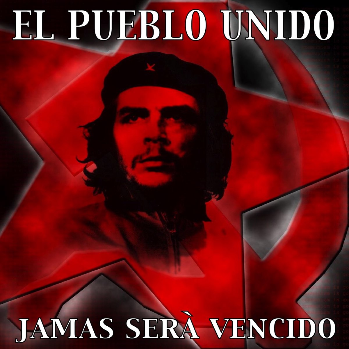 El Pueblo Unido Jamás Será Vencido - Single by Latin Band.