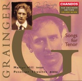 Grainger Edition, Vol. 7: Songs for Tenor artwork