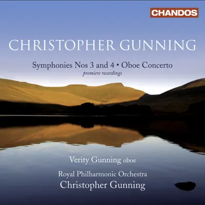 Gunning: Symphonies Nos. 3 and 4 & Oboe Concerto - Royal Philharmonic Orchestra