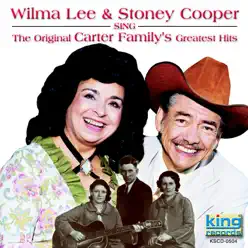 Sing the Original Carter Family's Greatest Hits - Wilma Lee Cooper