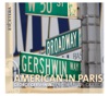 Gershwin: An American in Paris