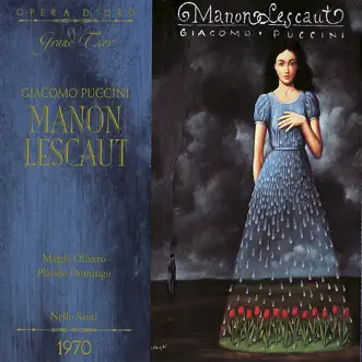 Manon Lescaut: Act Three: Intermezzo by Nelo Santi, Magda Olivero & Plácido Domingo song reviws