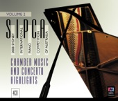 Sydney International Piano Competition of Australia (SIPCA) 2008, Vol. 2 - Chamber Music and Concerto Highlights