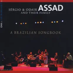 Sérgio & Odair Assad and Their Family - Badi Assad