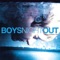 Anatomy of the Journey - Boys Night Out lyrics