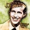American Legend: Porter Wagner, Vol. 1