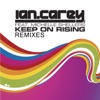 Keep On Rising (feat. Michelle Shellers) [Remixes] - Single