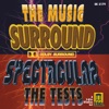 The Music Surround Spectacular: The Tests