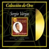 Colécción de Oro: Sergio Vargas, 2002