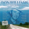 Don Williams: Follow Me Back To Louisville