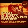 For a Few Dollars More, Vol. 2: The New Best of Morricone Lifetime Soundtracks