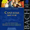 Stream & download Bach, J.S.: Cantatas, Bwv 97-99