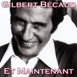 Et maintenant - Single - Gilbert Becaud
