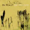 Stream & download In Feast or Fallow (feat. Thad Cockrell & Derek Webb)