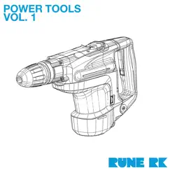 Power Tools Vol. 1 - EP by Rune RK album reviews, ratings, credits