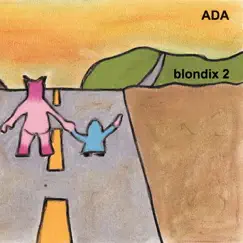 Blondix 2 - Single by Ada album reviews, ratings, credits