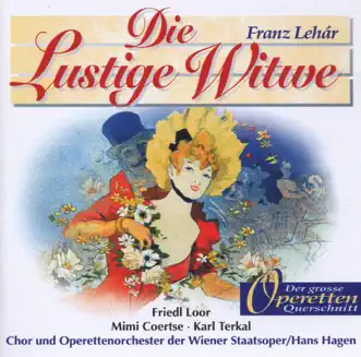 Die Lustige Witwe: Vilja-Lied by Friedl Loor, Mimi Coertse, Karl Terkal, Chorus of the Vienna State Opera, Operettenorchester der Wiener Staatsoper & Hans Hagen song reviws