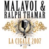 Malavoi & Ralph Thamar : La Cigale 2007 (Live à Paris)