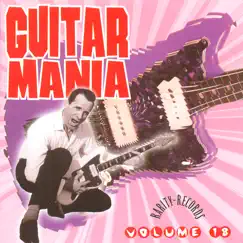 Guitar Mania Vol. 18 by Various Artists album reviews, ratings, credits